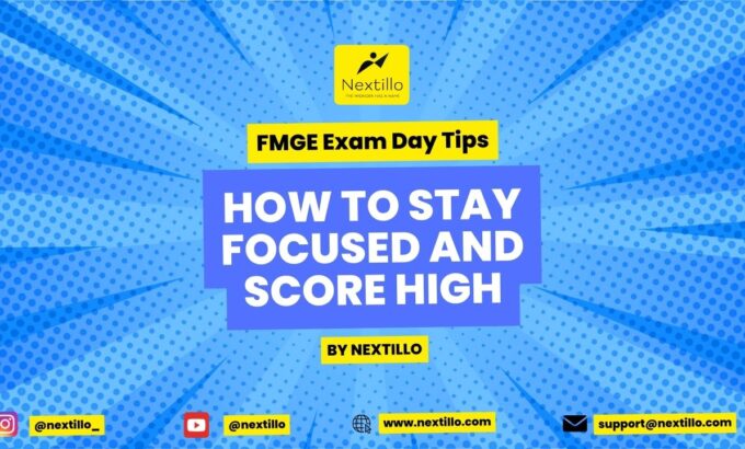 FMGE Exam Day Tips_ How to Stay Focused and Score High