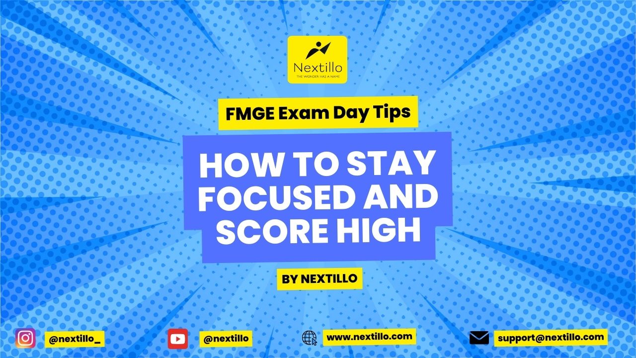 FMGE Exam Day Tips_ How to Stay Focused and Score High