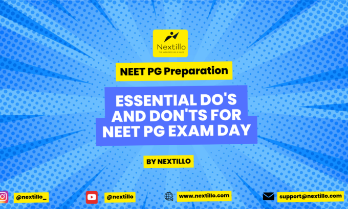 Essential Do's and Don'ts for NEET PG Exam Day