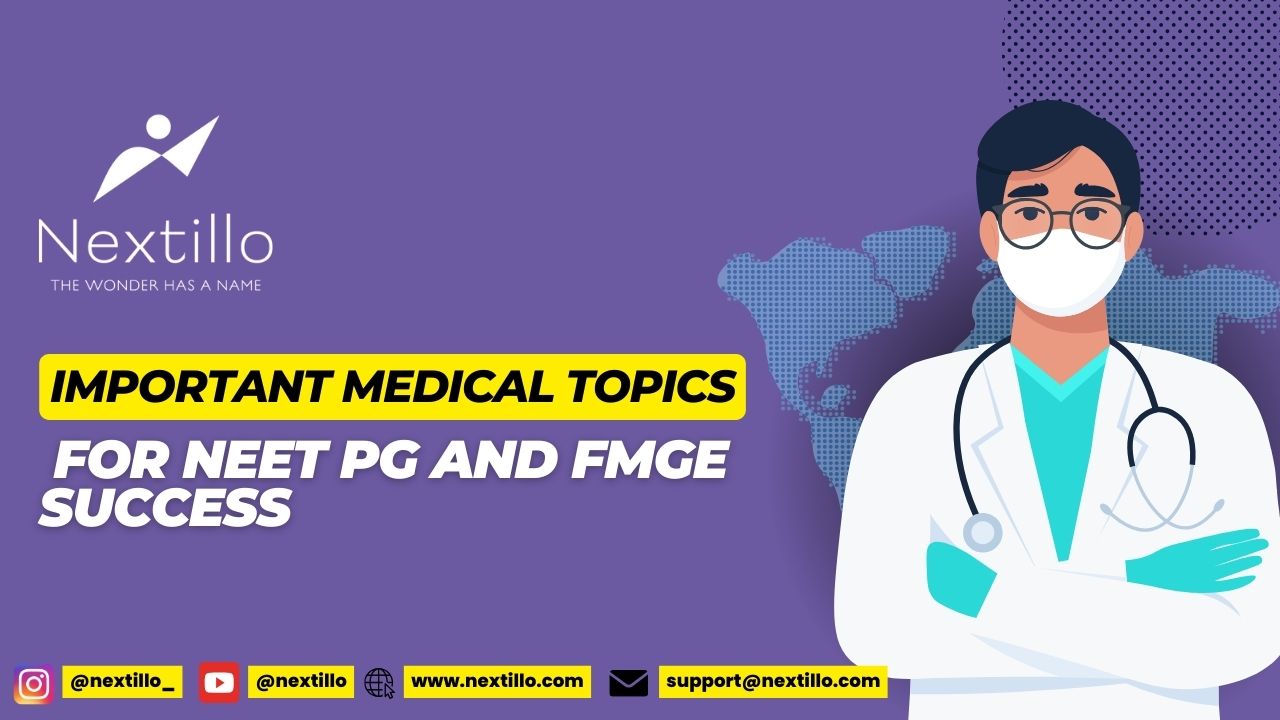 Must-Know Medicine Topics for NEET PG and FMGE Success