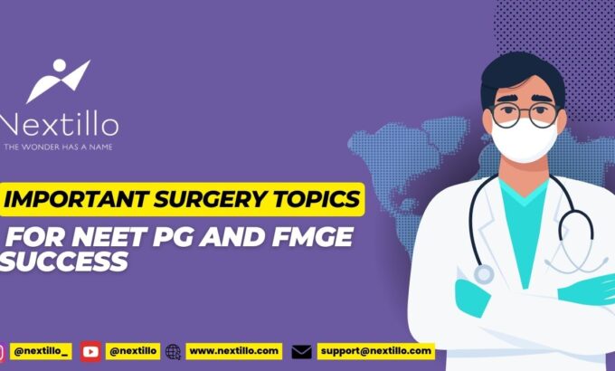 Must-Know Surgery Topics for NEET PG and FMGE Success