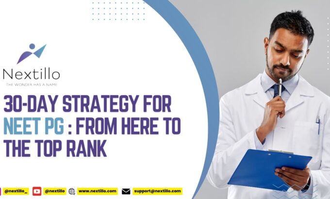 30-Day Strategy for NEET PG From Here to the Top Rank