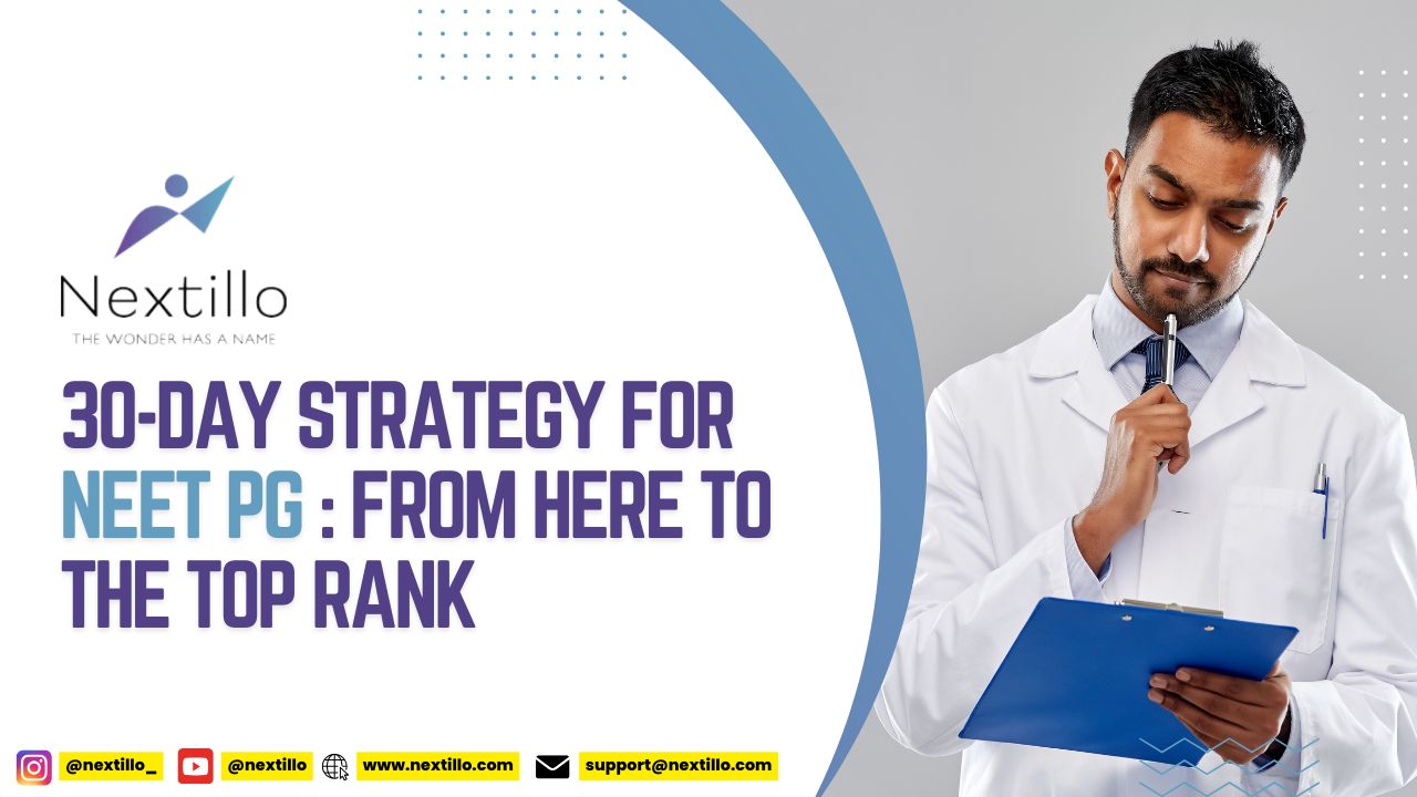 30-Day Strategy for NEET PG From Here to the Top Rank