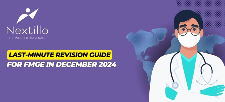 Last-Minute Revision Guide for FMGE in December 2024