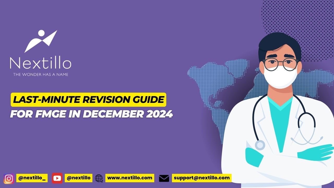 Last-Minute Revision Guide for FMGE in December 2024