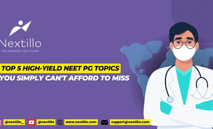 Top 5 high-yield NEET PG topics you simply can't afford to miss