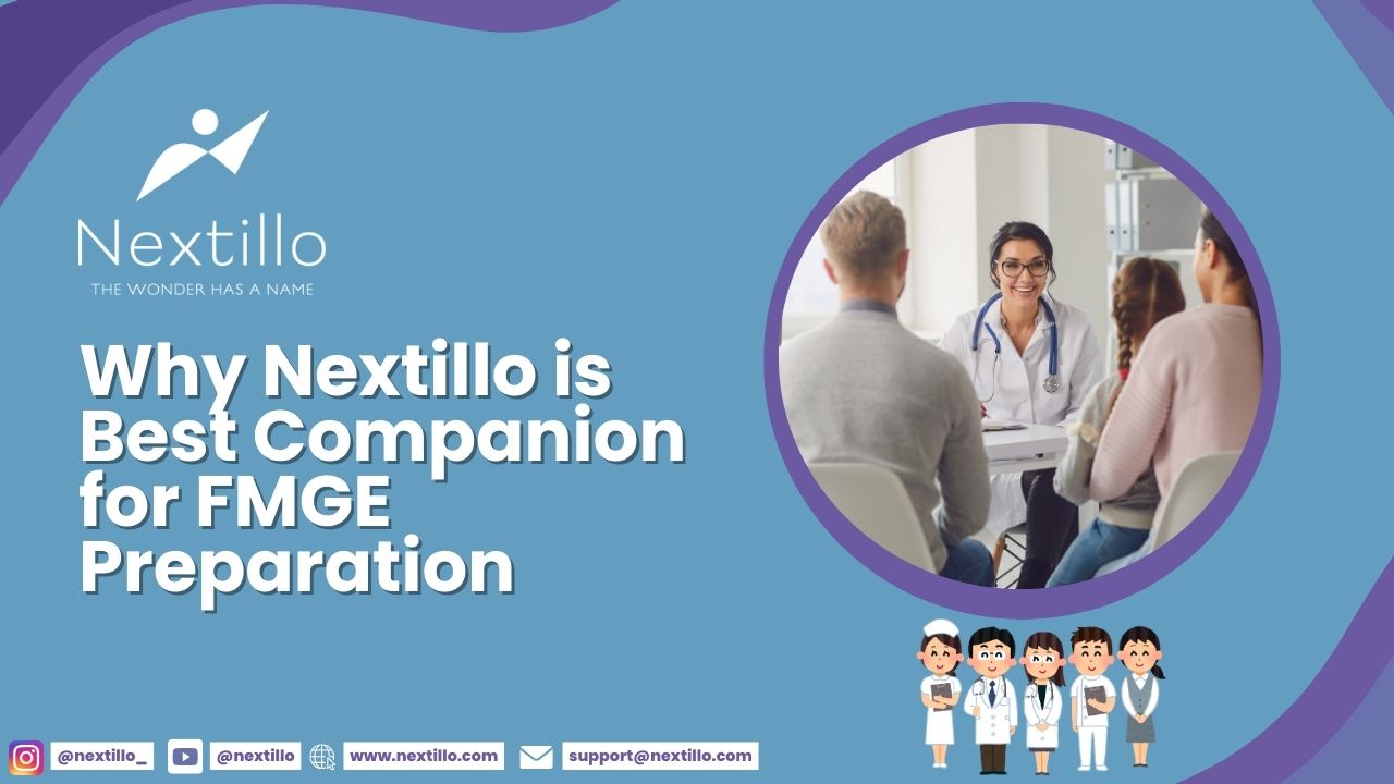 Why Nextillo is the Best Companion for FMGE Preparation