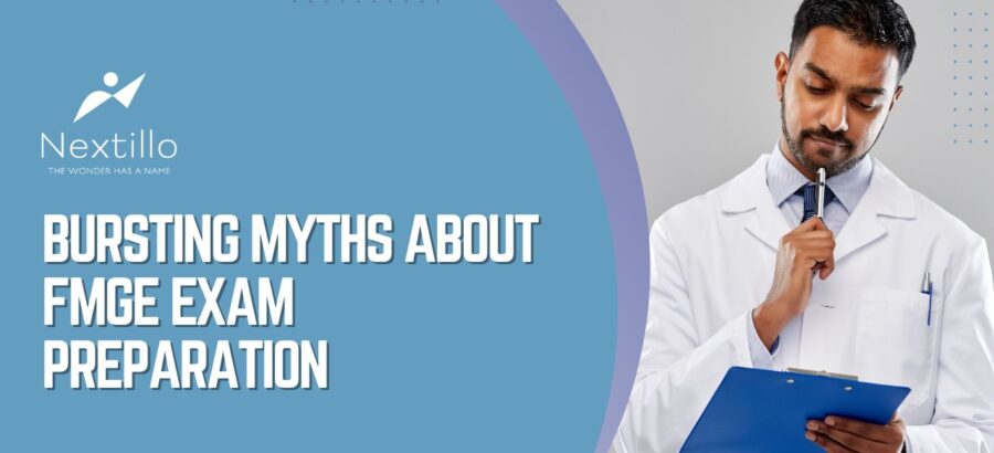 Bursting Myths About FMGE Exam Preparation