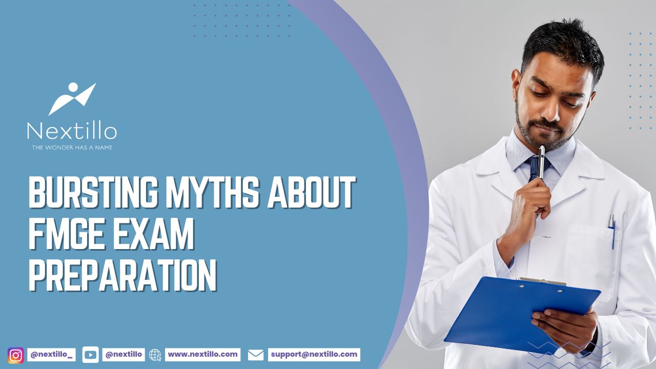 Bursting Myths About FMGE Exam Preparation