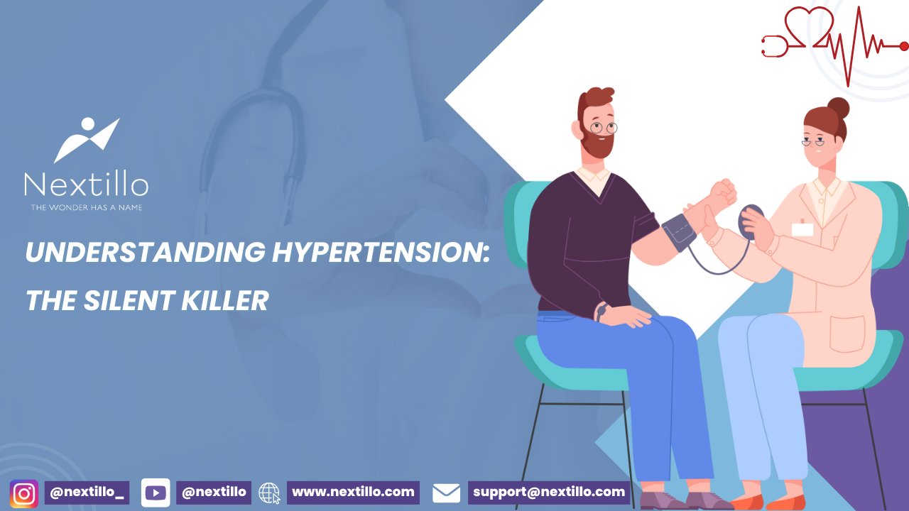 Understanding Hypertension: The Silent Killer