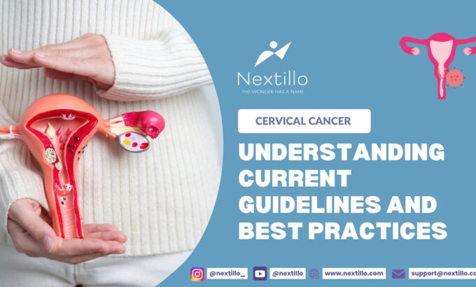 CERVICAL CANCER SCREENING CURRENT GUIDELINES AND PRACTICES