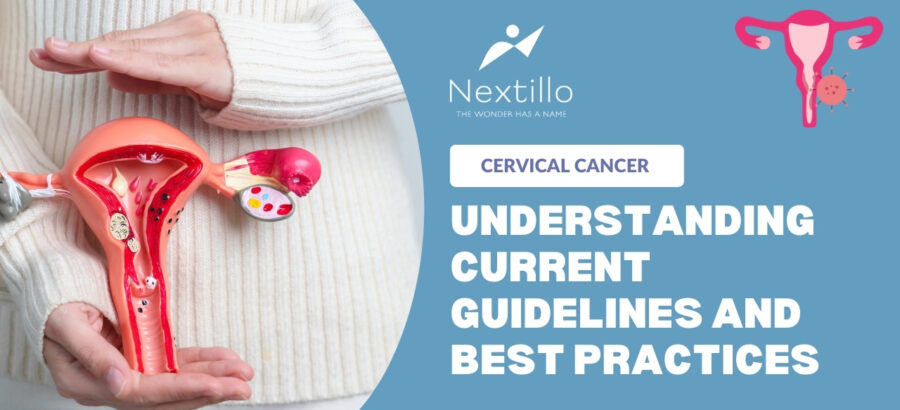 CERVICAL CANCER SCREENING CURRENT GUIDELINES AND PRACTICES