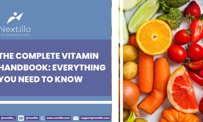 The Complete Vitamin Handbook Everything You Need to Know