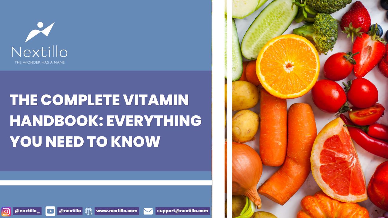 The Complete Vitamin Handbook: Everything You Need to Know